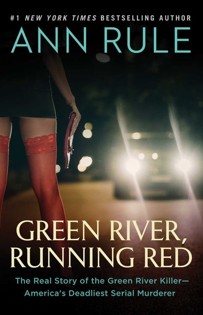 Item #340704 Green River, Running Red: The Real Story of the Green River Killer―America's...