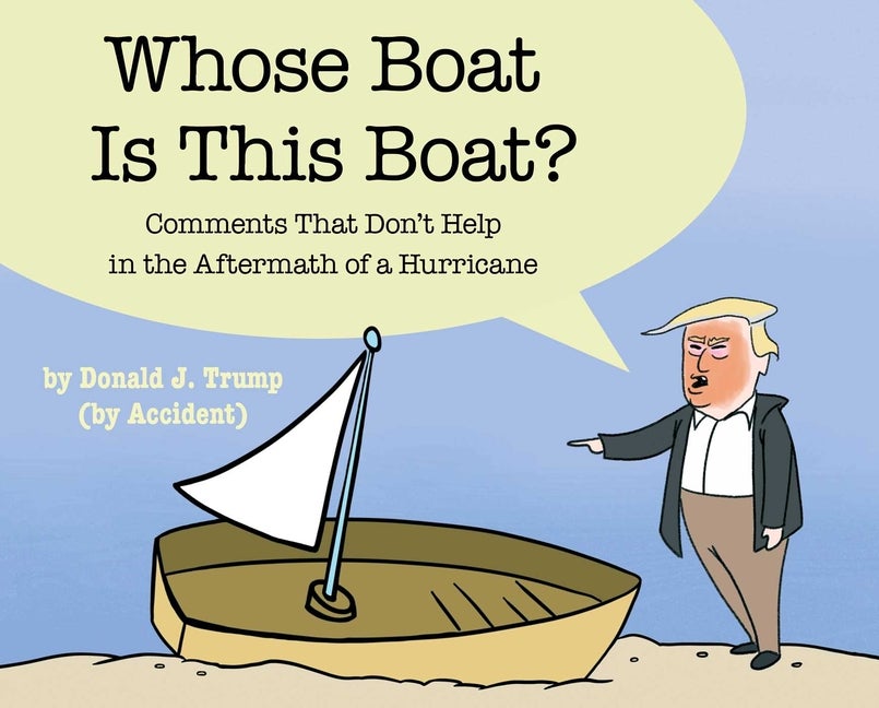Item #250836 Whose Boat Is This Boat?: Comments That Don’t Help in the Aftermath of a...