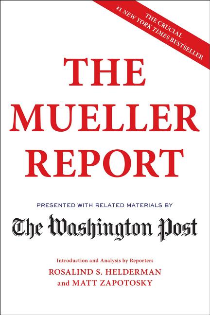 Item #257312 The Mueller Report. Mueller, Washington Post