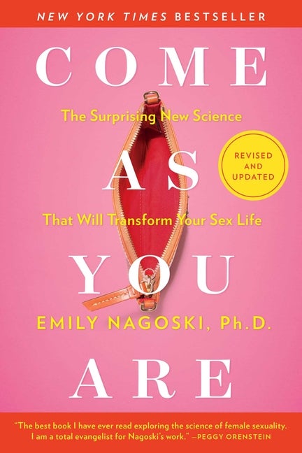 Item #353524 Come As You Are: Revised and Updated: The Surprising New Science That Will Transform...