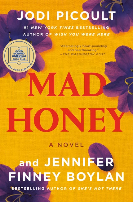Item #345845 Mad Honey: A Novel. Jodi Picoult, Jennifer Finney Boylan
