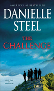 Item #342120 The Challenge: A Novel. Danielle Steel