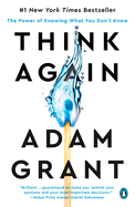 Item #350897 Think Again: The Power of Knowing What You Don't Know. Adam Grant