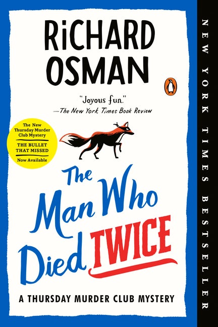Item #353440 The Man Who Died Twice: A Thursday Murder Club Mystery. Richard Osman
