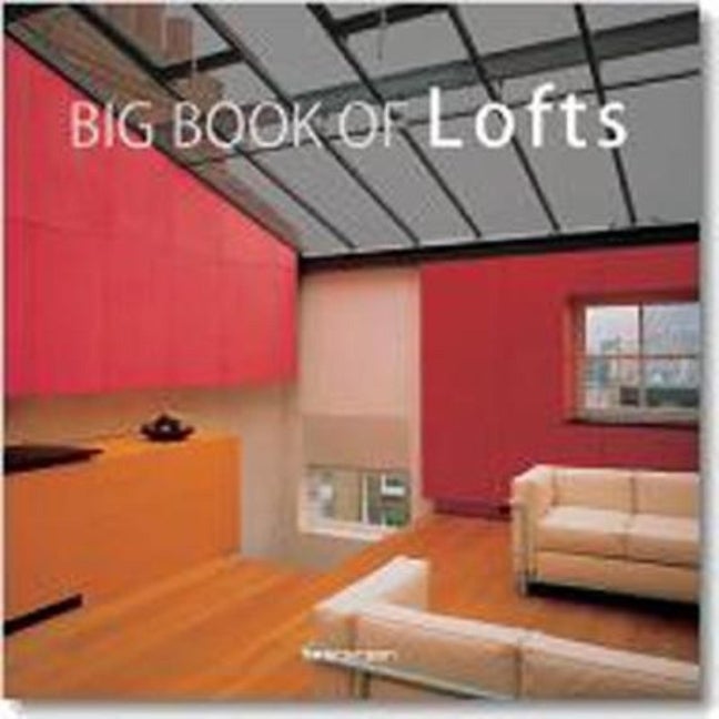 Item #228404 The Big Book of Lofts (Evergreen