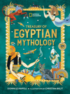 Item #448262 Treasury of Egyptian Mythology: Classic Stories of Gods, Goddesses, Monsters &...