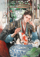 Item #441786 Disabled Tyrant's Beloved Pet Fish: Canji Baojun de Zhangxin Yu Chong (Novel)...