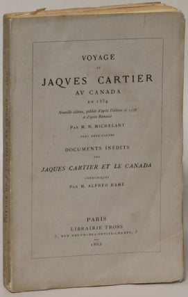 Item #103680 Voyage de Jaques Cartier au Canada en 1534: Nouvelle edition, publiee d'apres...