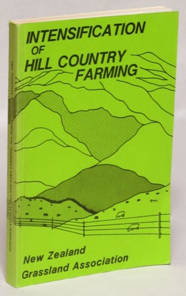 Item #104598 Intensification of Hill Country Farming. G. W. Sheath, J. L. Brock, compilers