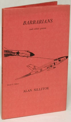 Item #108628 Barbarians and Other Poems. Alan Sillitoe