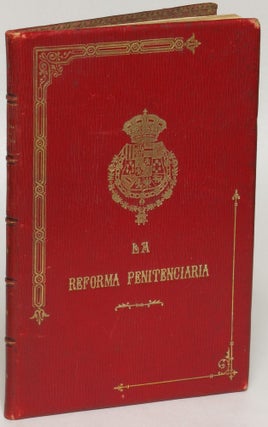Item #110077 La reforma penitenciaria: Disposiciones oficiales, 1903-1903. Ministerio de Gracia...