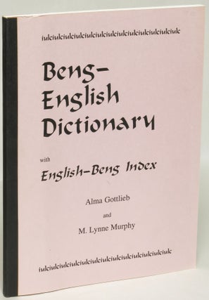 Item #111626 Beng-English Dictionary. Alma Gottlieb, M. Lynne Murphy