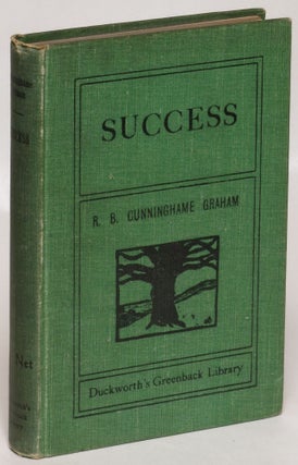 Item #111908 Success. R. B. Cunninghame Graham