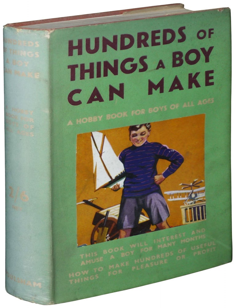 Item #11236 Hundreds of Things a Boy Can Make: A Hobby Book for Boys of All Ages. Adam Bartlett.