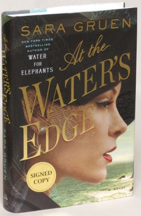 Item #113157 At the Water's Edge: A Novel. Sara Gruen