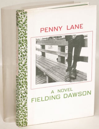 Item #119624 Penny Lane [1 of 26 lettered copies]. Fielding Dawson