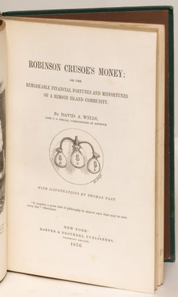 Robinson Crusoe's Money; or, the Remarkable Financial Fortunes and Misfortunes of a Remote Island Community.