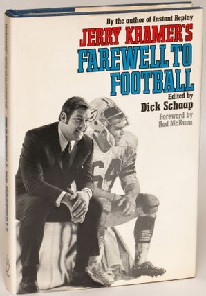 Item #124084 Jerry Kramer's Farewell to Football. Jerry Kramer