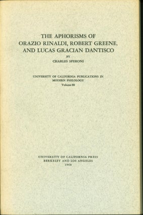 Item #130444 Aphorisms of Orazio Rinaldi, Robert Greene, and Lucas Gracian Dantisco. Charles Speroni