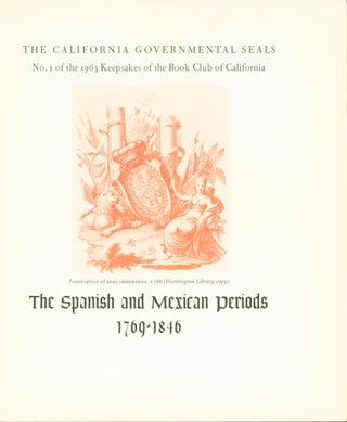 Item #132499 The California Government Seals: 1963 Keepsakes of the Book Club of California....