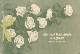 Item #132537 The Portland Rose Carnival and Fiesta [Cover title: Portland Rose Show and Fiesta...