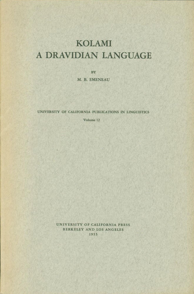 Item #132631 Kolami: A Dravidian Language. M. B. Emeneau.