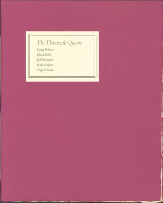 Item #134090 The Thirteenth Quarto: Poems and Drawings. David Meltzer, Chuck Miller, Jack...