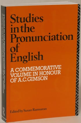 Item #138988 Studies in the Pronunciation of English: A Commemorative Volume in Honour of A. C....