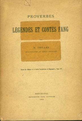 Item #141574 Proverbes, legendes et contes Fang. H. Trilles