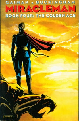 Item #142041 Miracleman: Book 4, The Golden Age. Neil Gaiman, Mark Buckingham