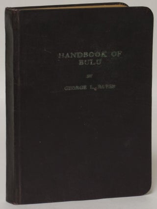Item #142419 Handbook of Bulu. George L. Bates, Latimer