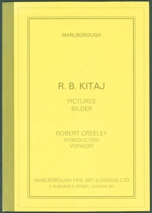 Item #142528 R. B Kitaj: Pictures/Bilder. R. B. Kitaj, Robert Creeley, introduction