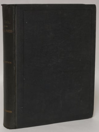 Item #144247 Report upon an Examination of Wools and Other Animal Fibers. Wm McMurtrie