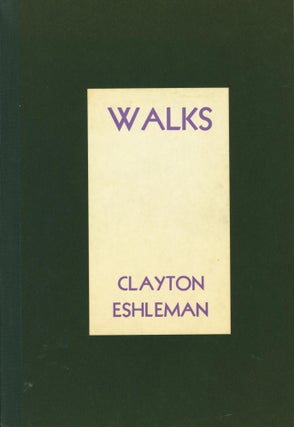 Item #144376 Walks. Clayton Eshleman