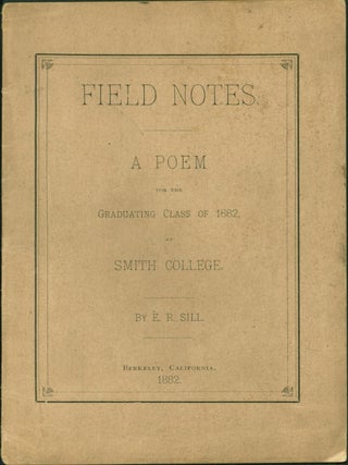 Item #144388 Field Notes. Sill, dward, owland