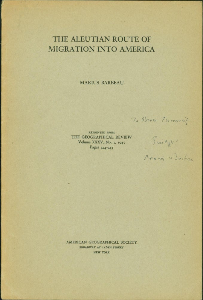 Item #144812 The Aleutian Route of Migration into America. Marius Barbeau.