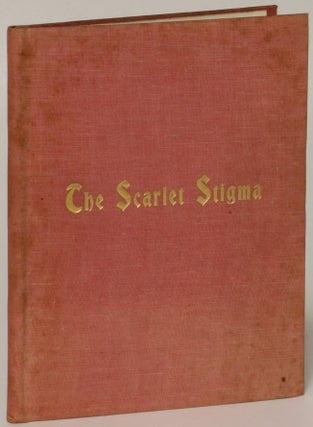 Item #144943 The Scarlet Stigma: A Drama in Four Acts. James Edgar Smith