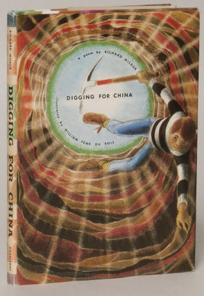 Item #147844 Digging for China. Richard Wilbur