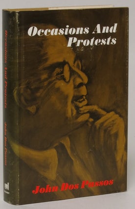 Item #148040 Occasions and Protests [Barry Geller Dust Jacket]. John Dos Passos