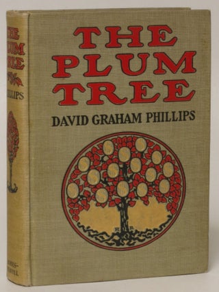 Item #148377 The Plum Tree. David Graham Phillips