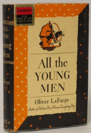 Item #148535 All the Young Men. Oliver La Farge