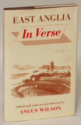 Item #154130 East Anglia in Verse and Prose. Angus Wilson, Tony Garrett