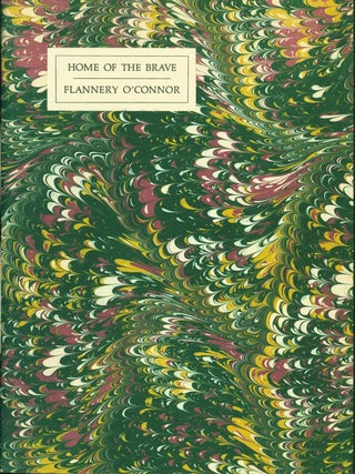 Item #169759 Home of the Brave. Flannery O'Connor