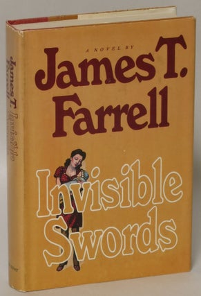 Item #169825 Invisible Swords. James T. Farrell
