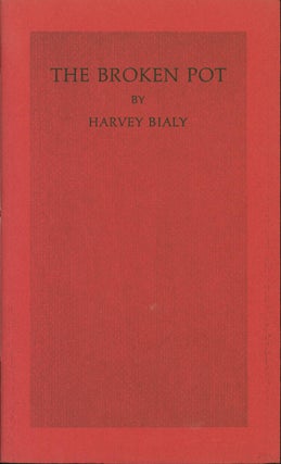 Item #169949 The Broken Pot [Lettered Issue]. Harvey Bialy