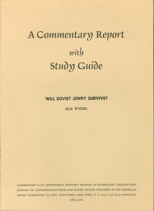 Item #169955 Will Soviet Jewry Survive? A Commentary Report with Study Guide. Elie Wiesel