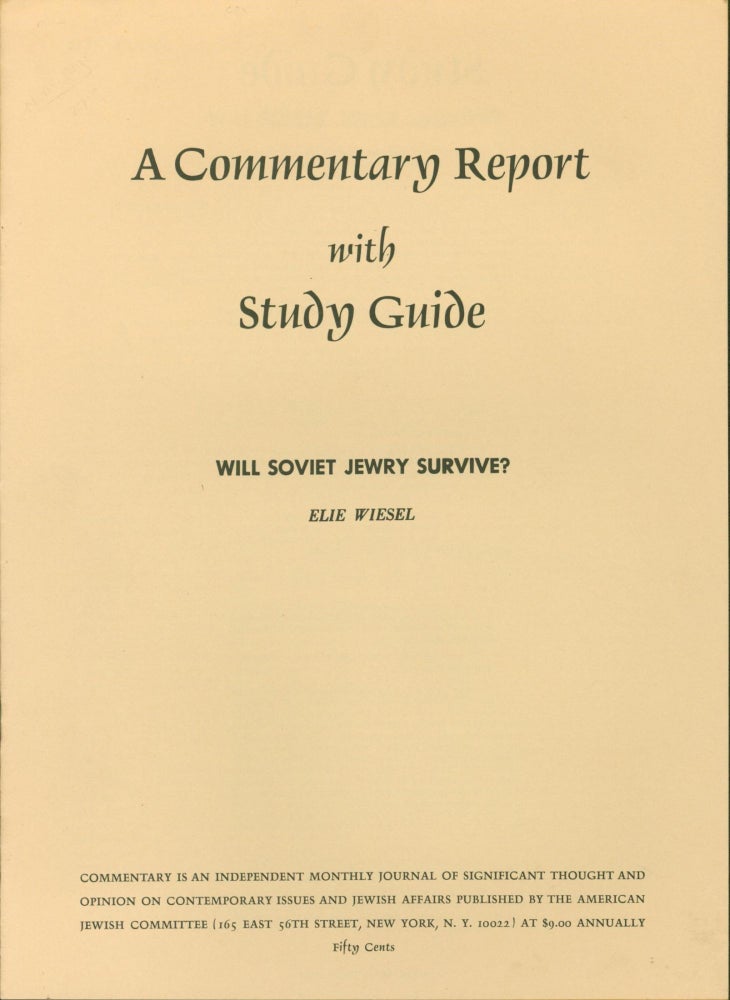 Item #169955 Will Soviet Jewry Survive? A Commentary Report with Study Guide. Elie Wiesel.