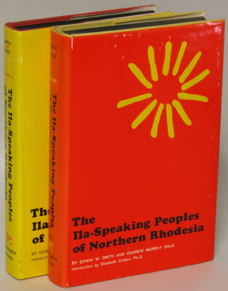 Item #173206 The Ila-Speaking Peoples of Northern Rhodesia (Two volume set). Edwin W. Smith, Andrew Murray Dale.