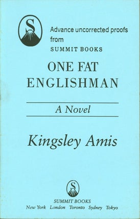 Item #173642 One Fat Englishman [Uncorrected Proofs]. Kingsley Amis