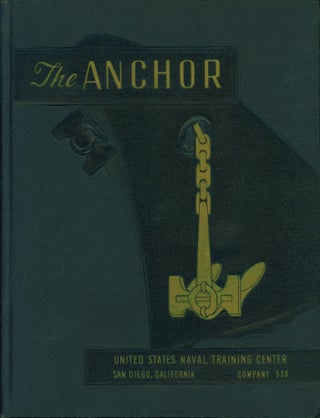 Item #17594 The Anchor. United States Naval Training Center. San Diego, California. Company 536